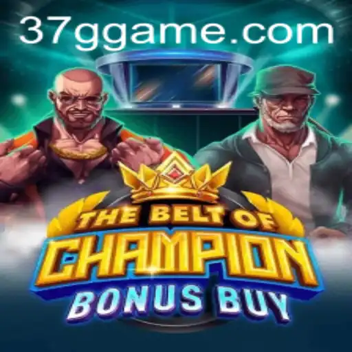 The Exciting World of TheBeltOfChampionBonusBuy: A Comprehensive Overview